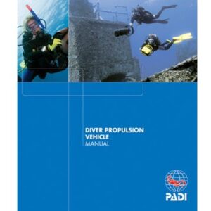 PADI Propulsion Vehicle (DPV) Diver